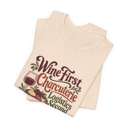Charcuterie Logistics Wine Shirt
