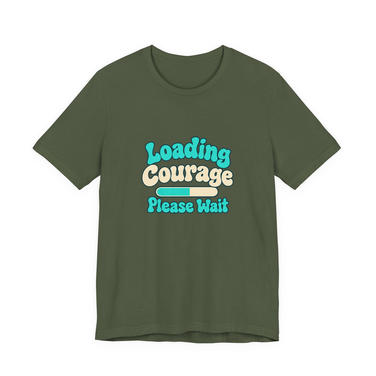 Loading Courage Gamer Humor Tee