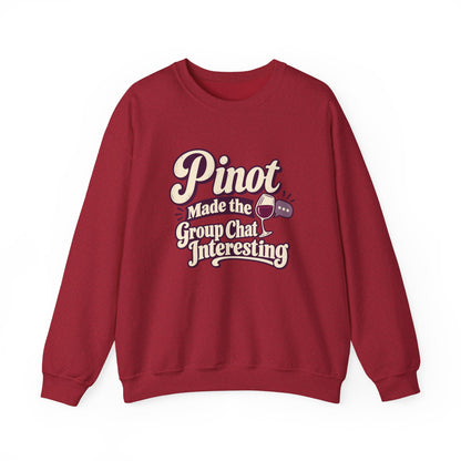 Pinot Group Chat Sweatshirt