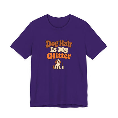 Dog Hair Is My Glitter Tee
