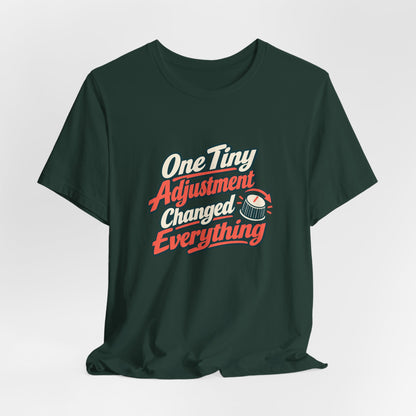 Tiny Adjustment Engineer Shirt
