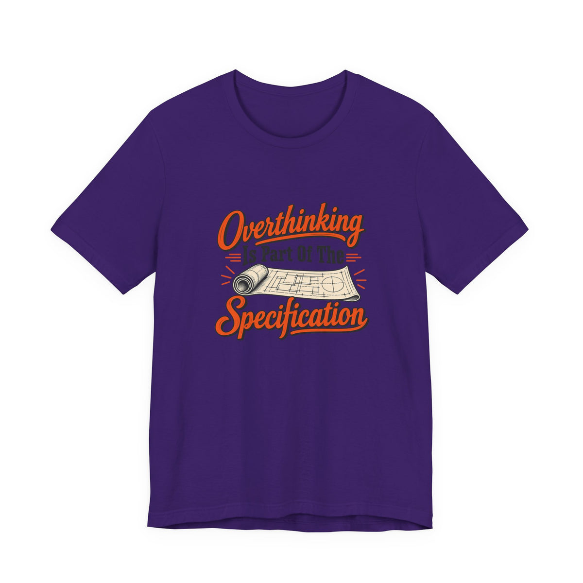 Overthinking Specifications Engineer Shirt