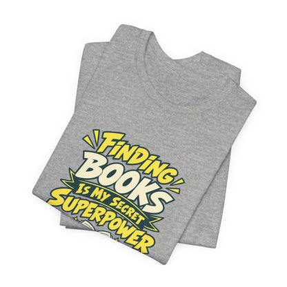 Librarian Secret Superpower Tee