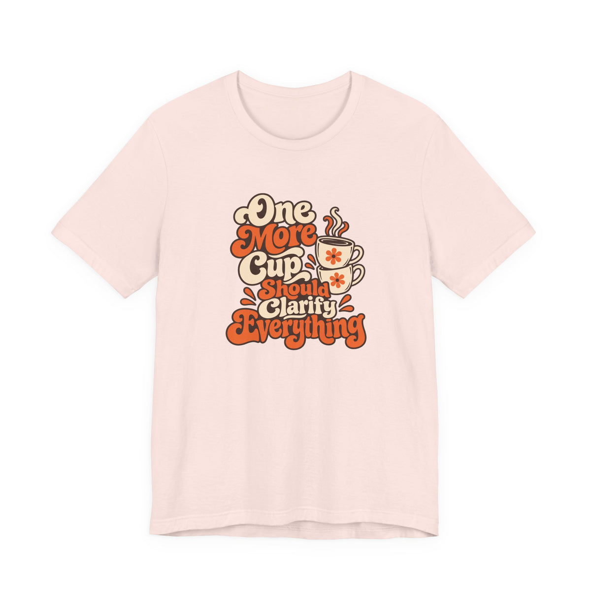 One More Cup Vintage Tee