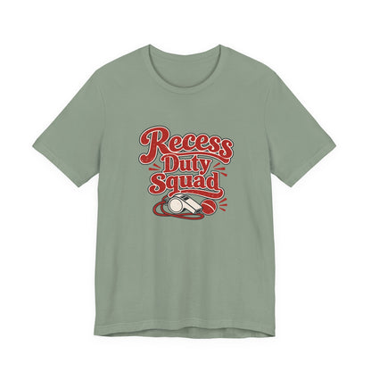 Recess Duty Squad Teacher Tee