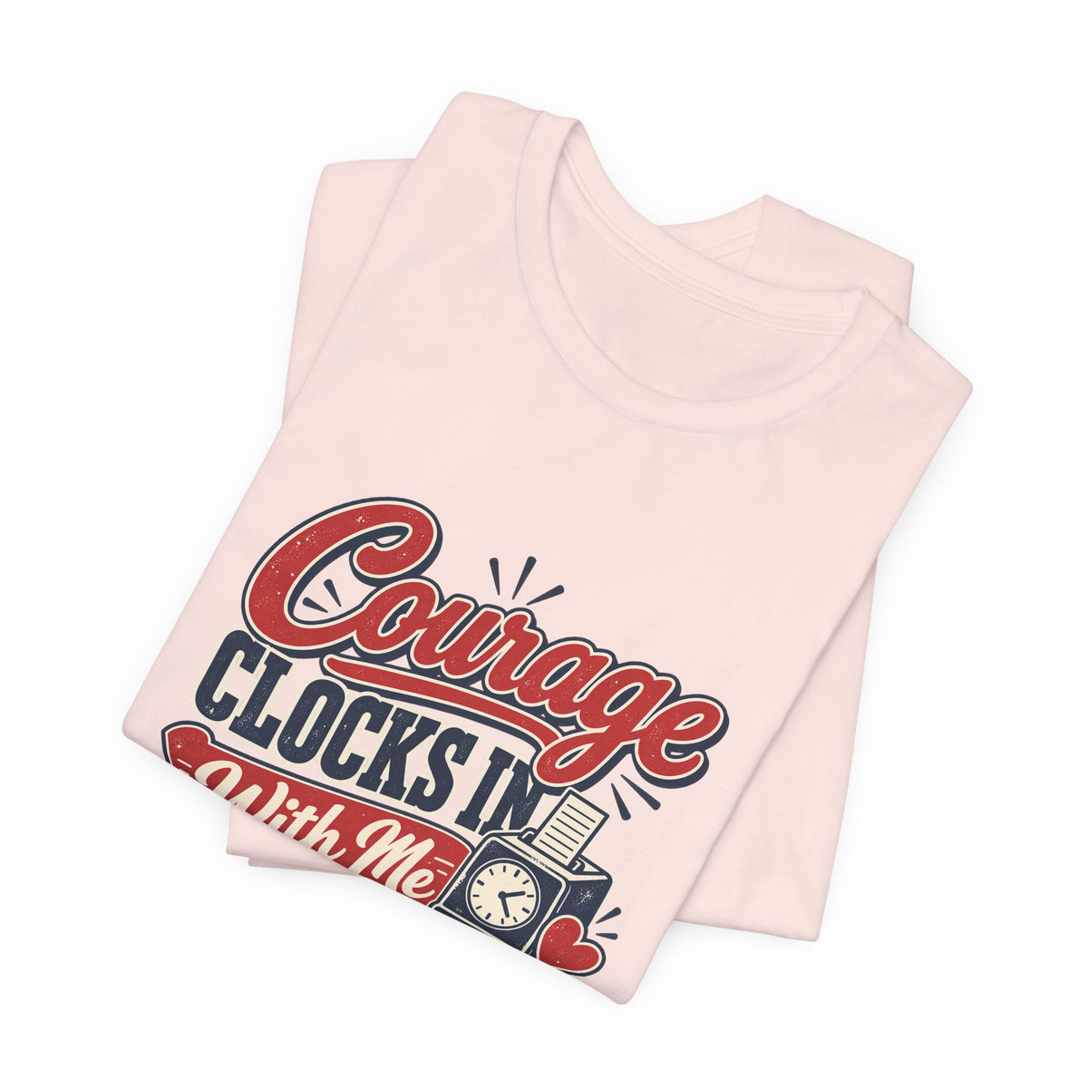 Nurse Shift Courage Tee