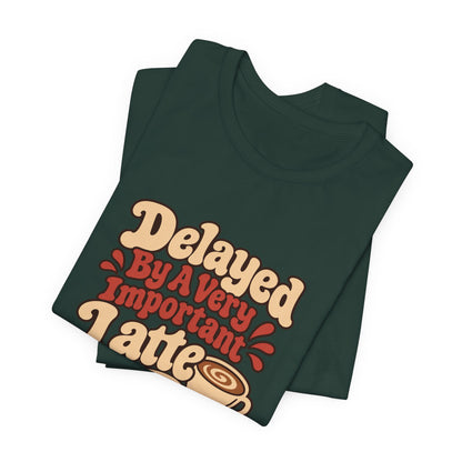 Latte Delay Retro Tee