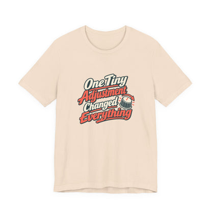 Tiny Adjustment Engineer Shirt