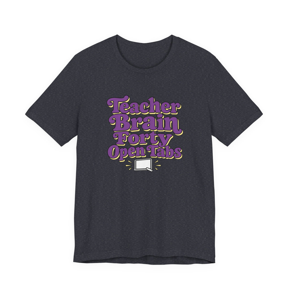 Teacher Brain Open Tabs Tee