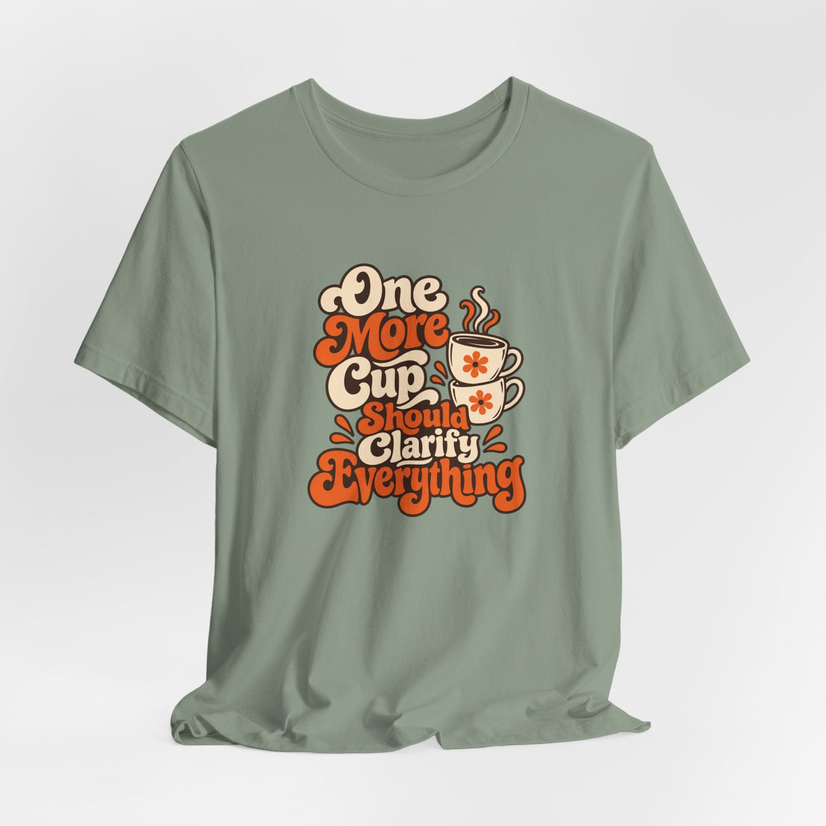 One More Cup Vintage Tee