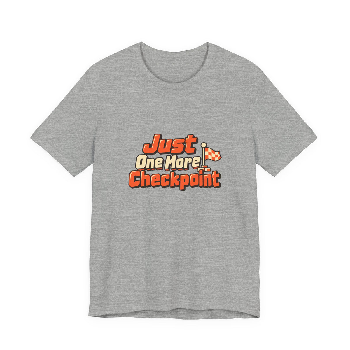 Just One More Checkpoint Gamer Tee