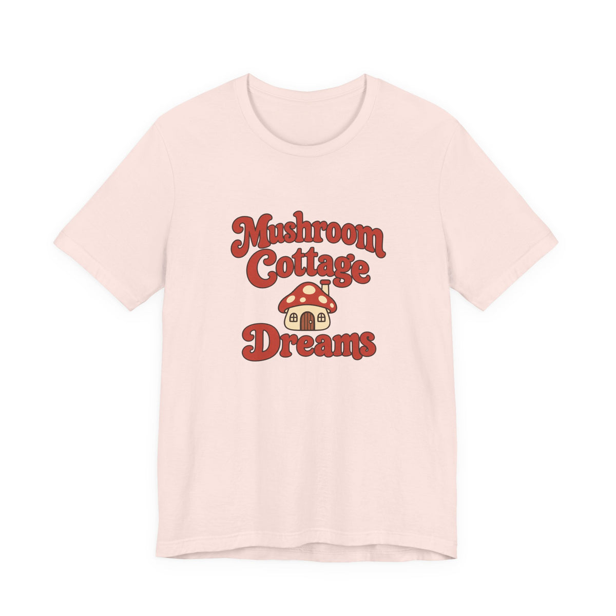 Mushroom Cottage Dreams Tee