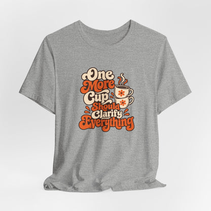 One More Cup Vintage Tee