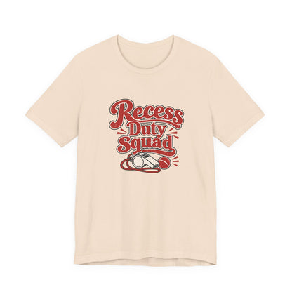 Recess Duty Squad Teacher Tee