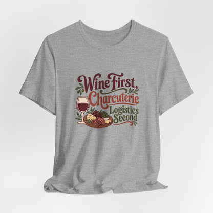 Charcuterie Logistics Wine Shirt