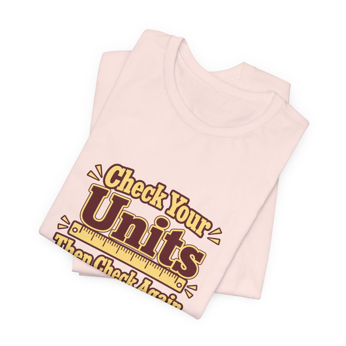 Units Matter Engineer Vintage Tee