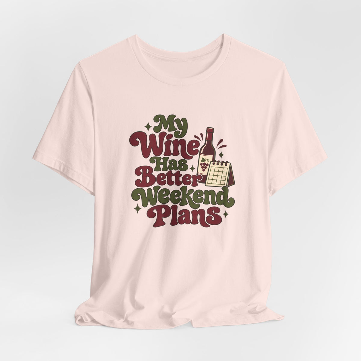 Weekend Wine Plans Shirt