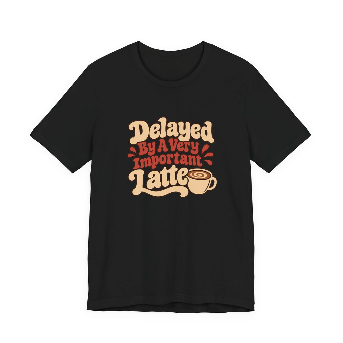 Latte Delay Retro Tee