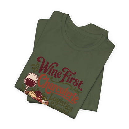 Charcuterie Logistics Wine Shirt