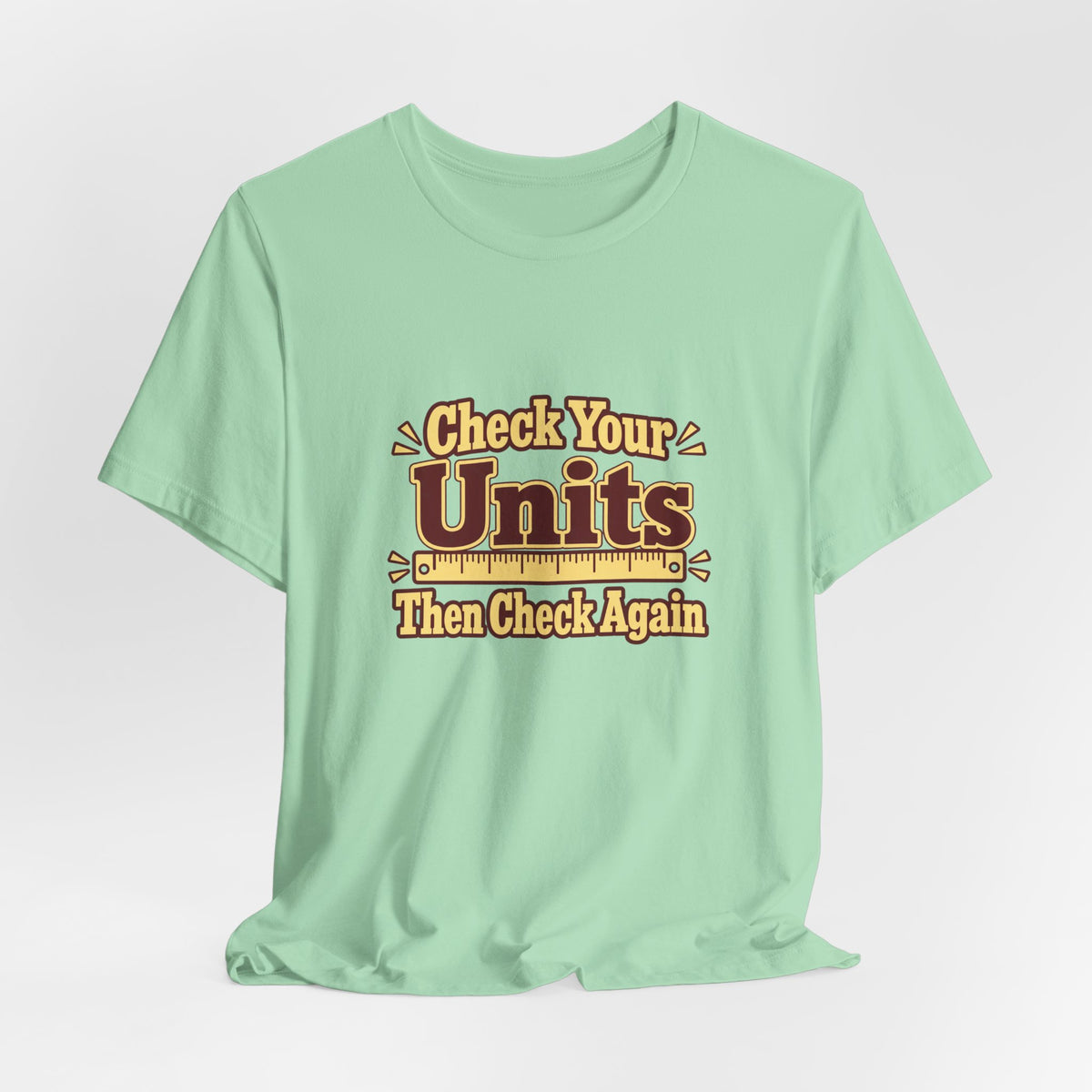 Units Matter Engineer Vintage Tee