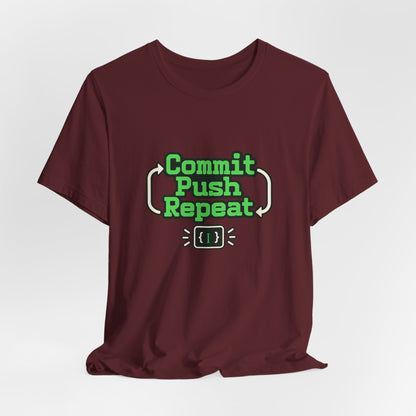 Commit Push Repeat Programmer Tee