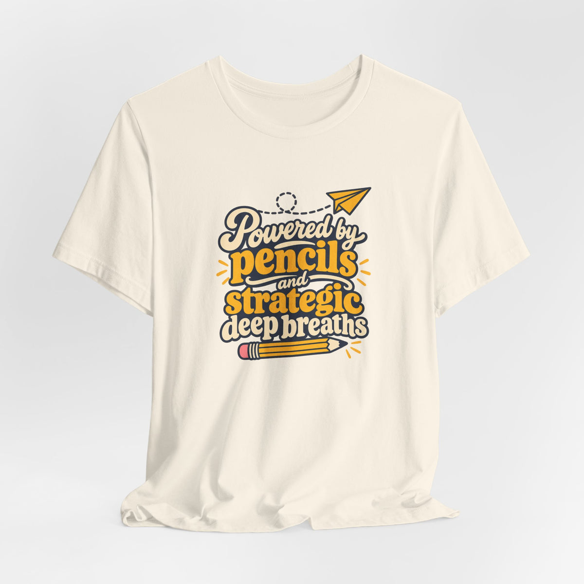 Strategic Deep Breaths Teacher Tee