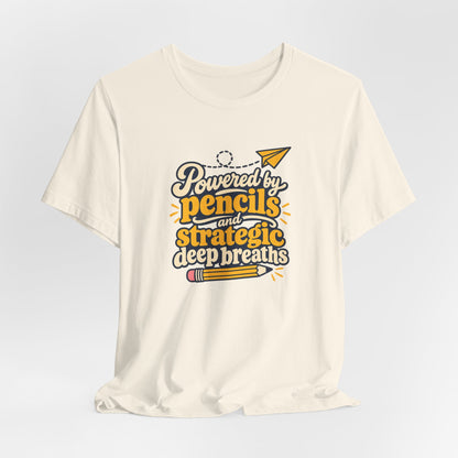 Strategic Deep Breaths Teacher Tee