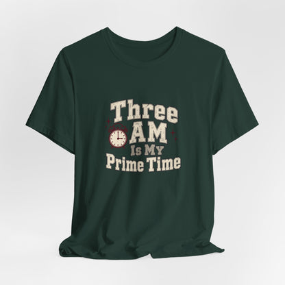 Three AM Prime Time Nurse Tee