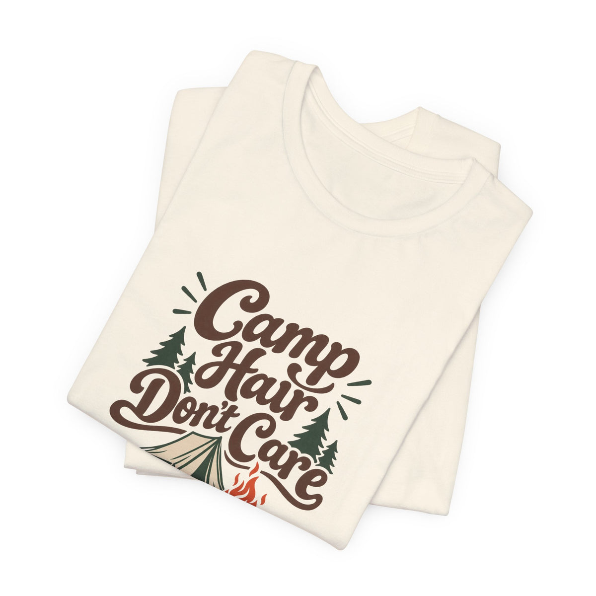 Camp Hair Dont Care Tee