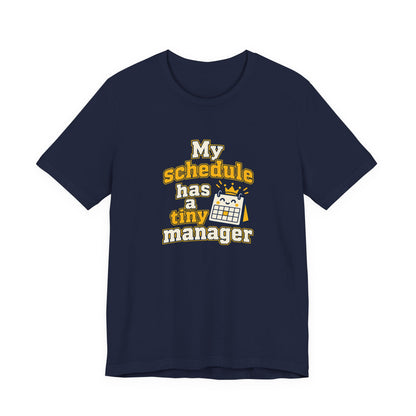 Tiny Schedule Manager Tee