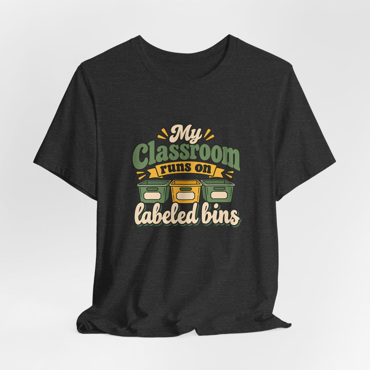 Labeled Bins Classroom Shirt
