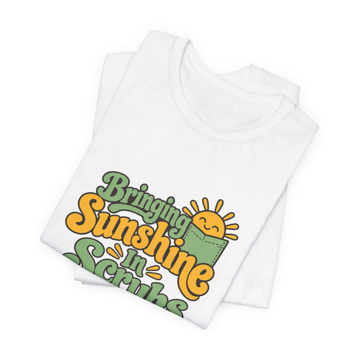 Scrubs And Sunshine Nurse Shirt