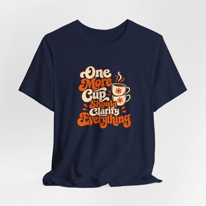 One More Cup Vintage Tee