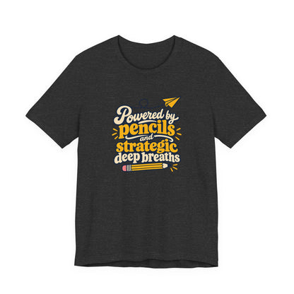 Strategic Deep Breaths Teacher Tee