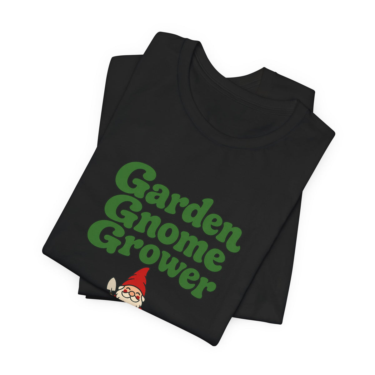 Garden Gnome Grower Tee