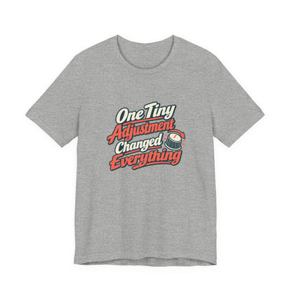 Tiny Adjustment Engineer Shirt