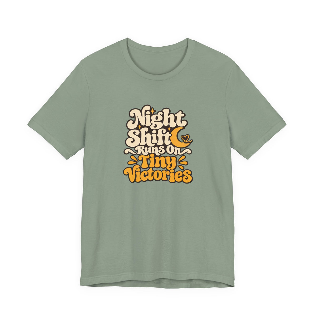 Tiny Victories Night Shift Nurse Tee