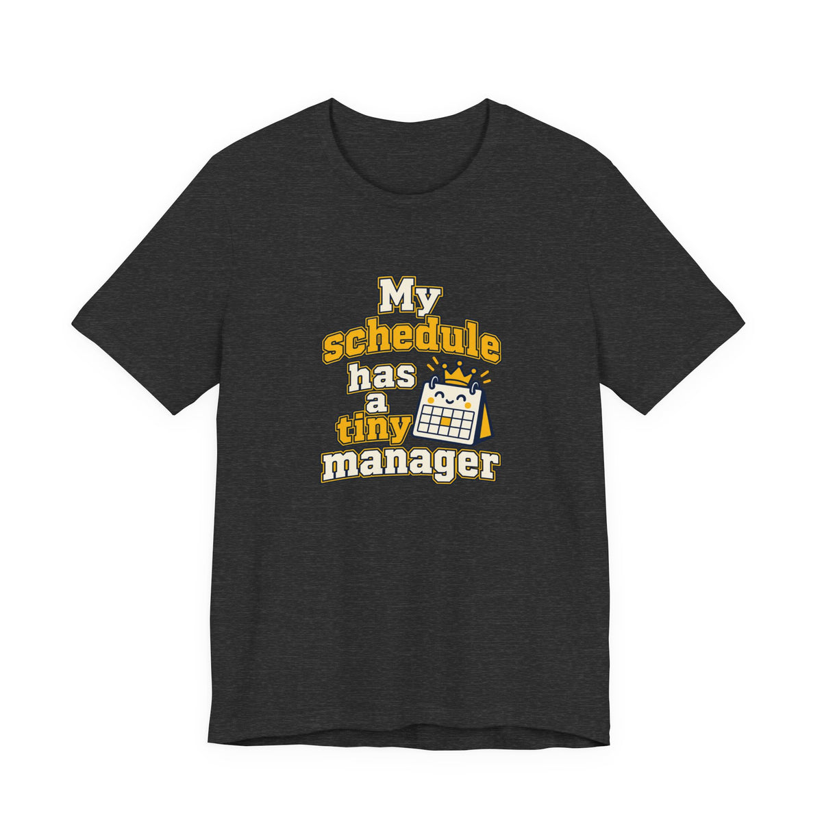 Tiny Schedule Manager Tee