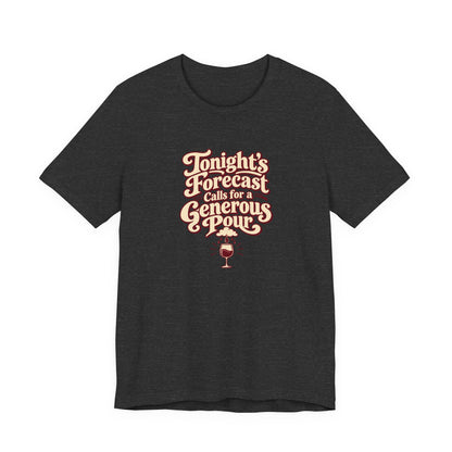 Generous Pour Forecast Retro Tee