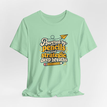 Strategic Deep Breaths Teacher Tee