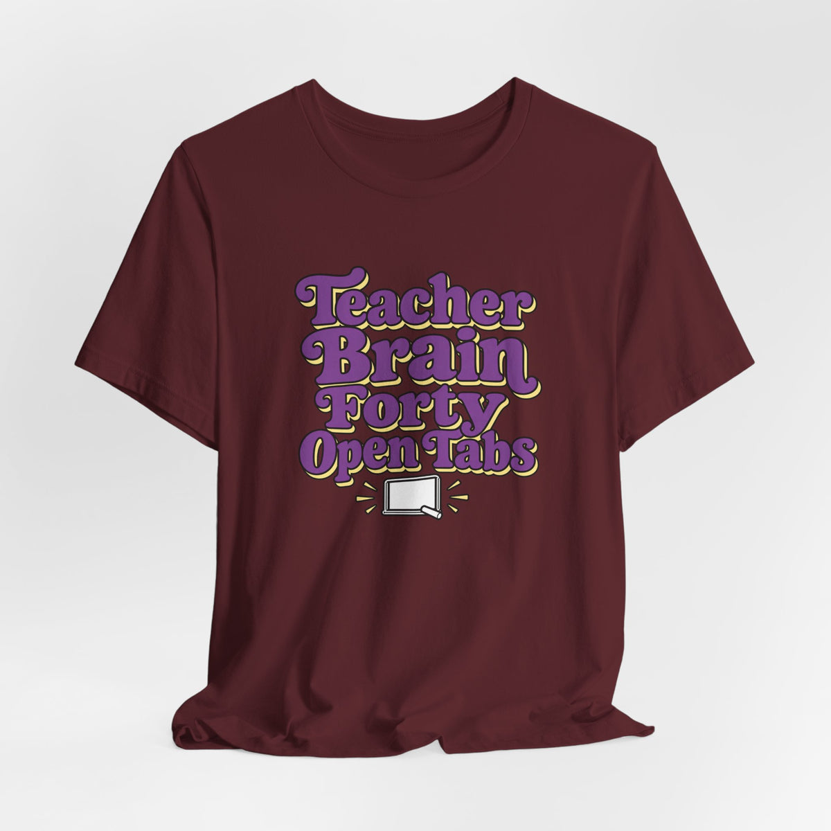 Teacher Brain Open Tabs Tee