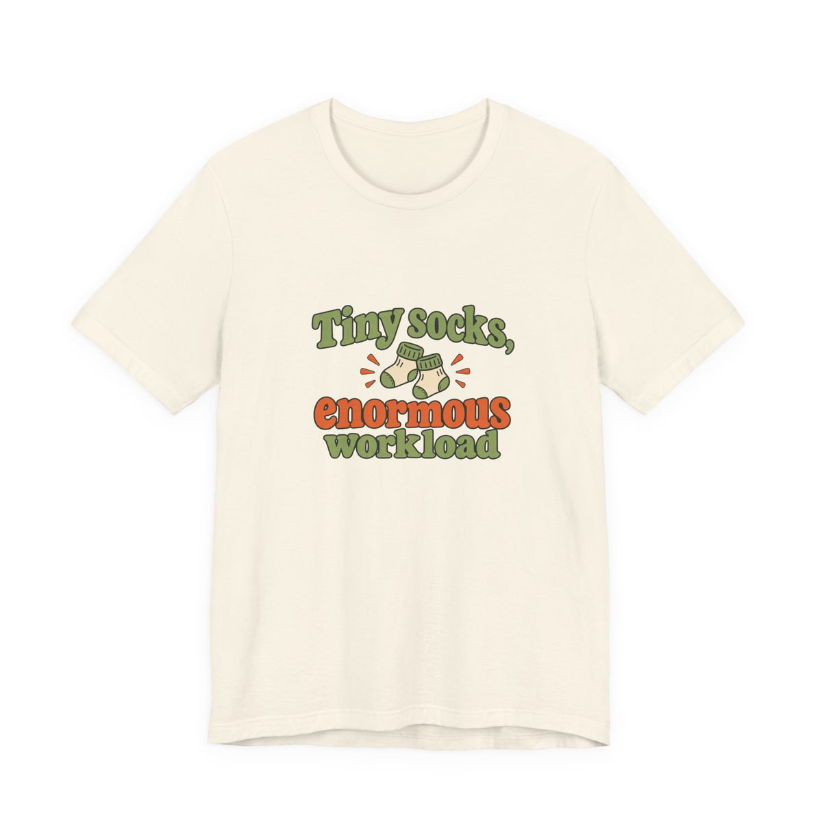 Tiny Socks Big Job Shirt