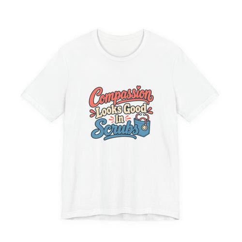 Compassion Wears Scrubs Vet Shirt