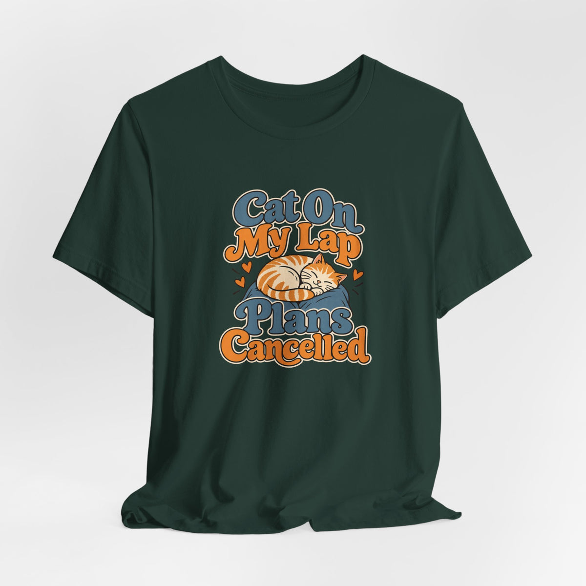Cat On My Lap Cancel Plans Tee