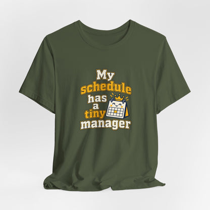 Tiny Schedule Manager Tee