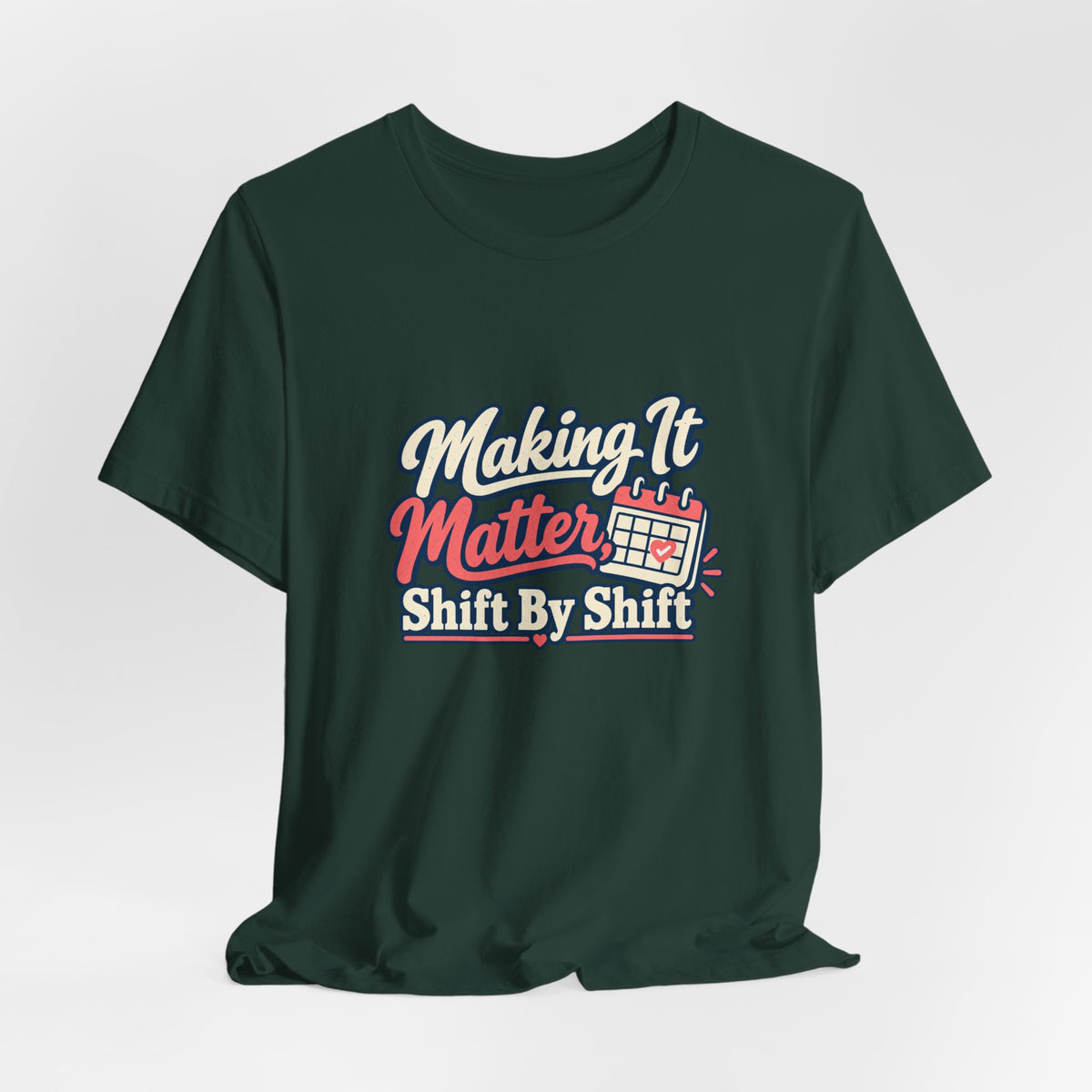 Shift By Shift Nurse Shirt