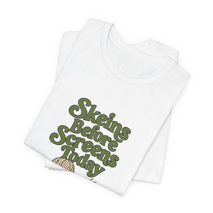 Skeins Before Screens Shirt