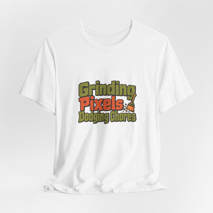 Pixels And Chores Gaming Shirt