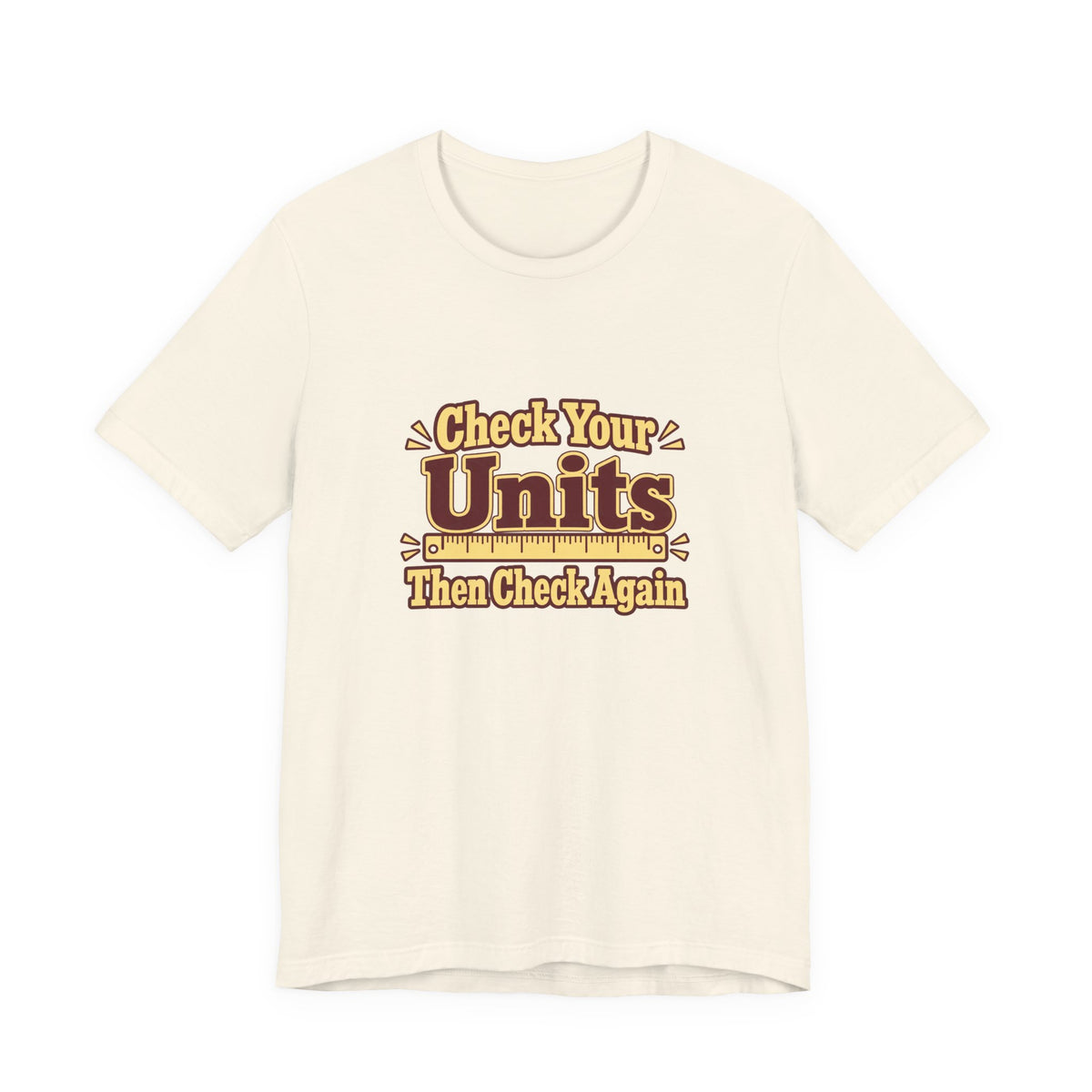 Units Matter Engineer Vintage Tee