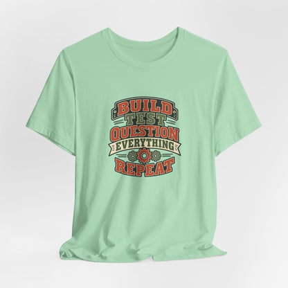 Build Test Repeat Vintage Shirt